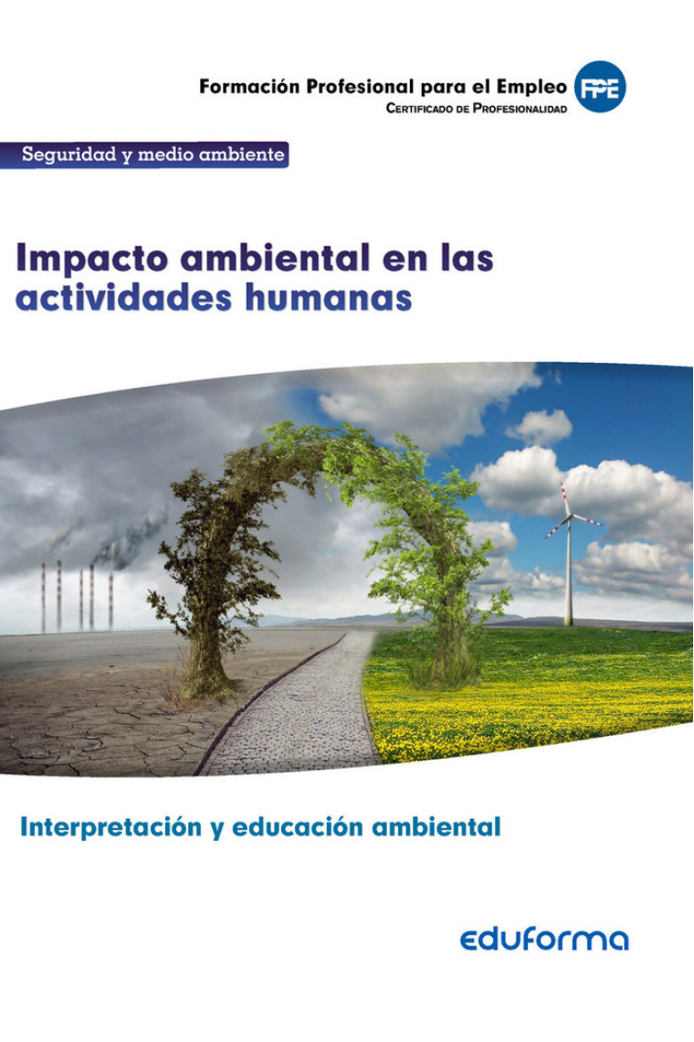 UF0735: Impacto ambiental en las actividades humanas. CERTIFICADO DE PROFESIONALIDAD INTERPRETACIÓN