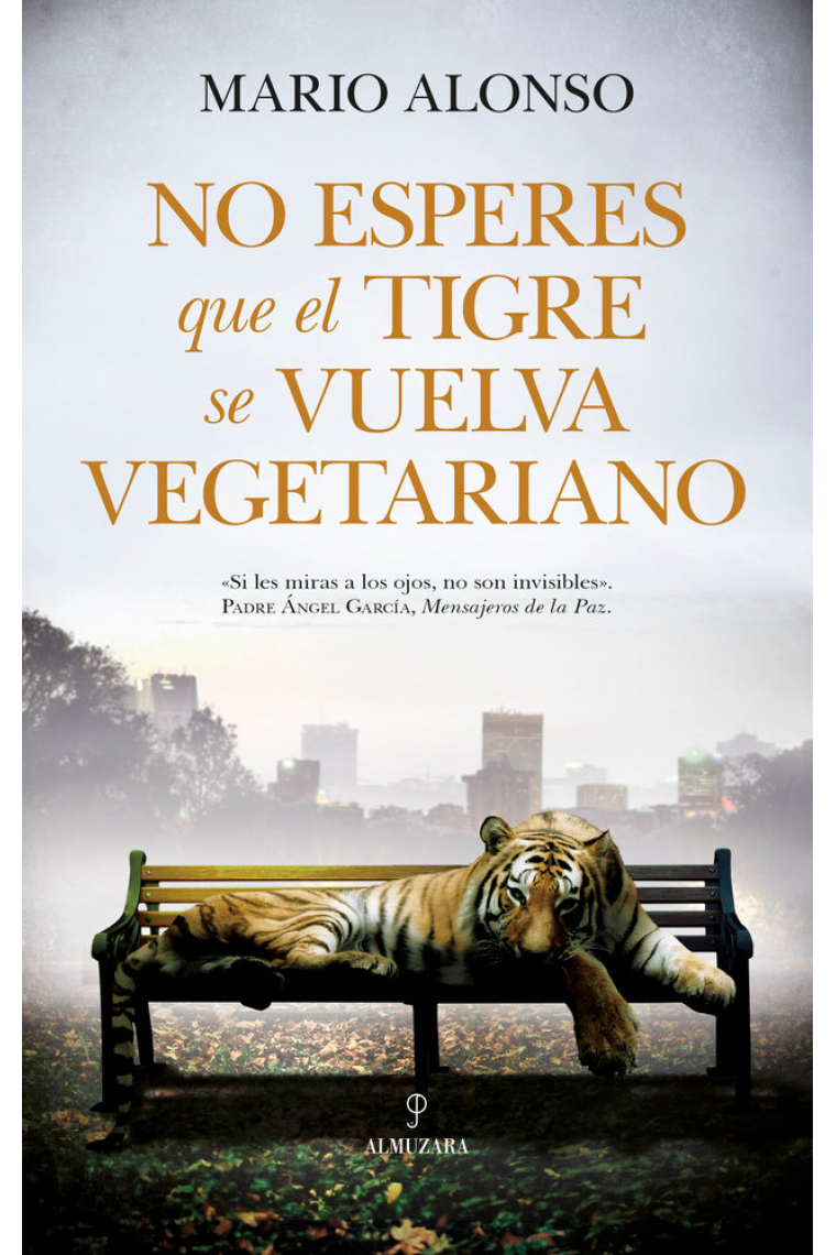 No esperes que un tigre se vuelva vegetariano