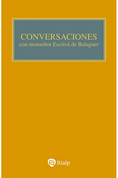 CONVERSACIONES CON MONS ESCRIVA DE BALAGUER