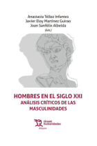 Hombres en el siglo XXI. Análisis críticos de las masculinidades