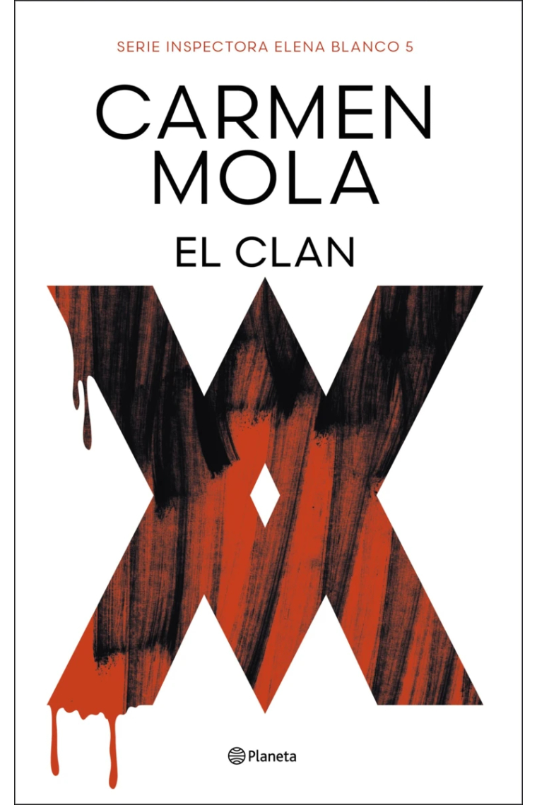 El Clan (Inspectora Elena Blanco 5)