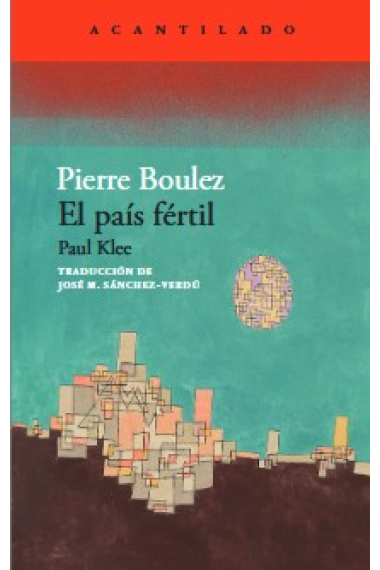 El país fértil. Paul Klee