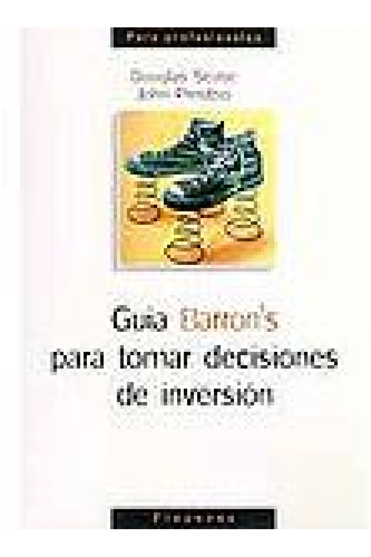 Guía Barron's para tomar decisiones de inversión