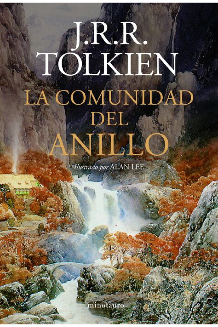 La comunidad del anillo (Ilustrado por Alan Lee)