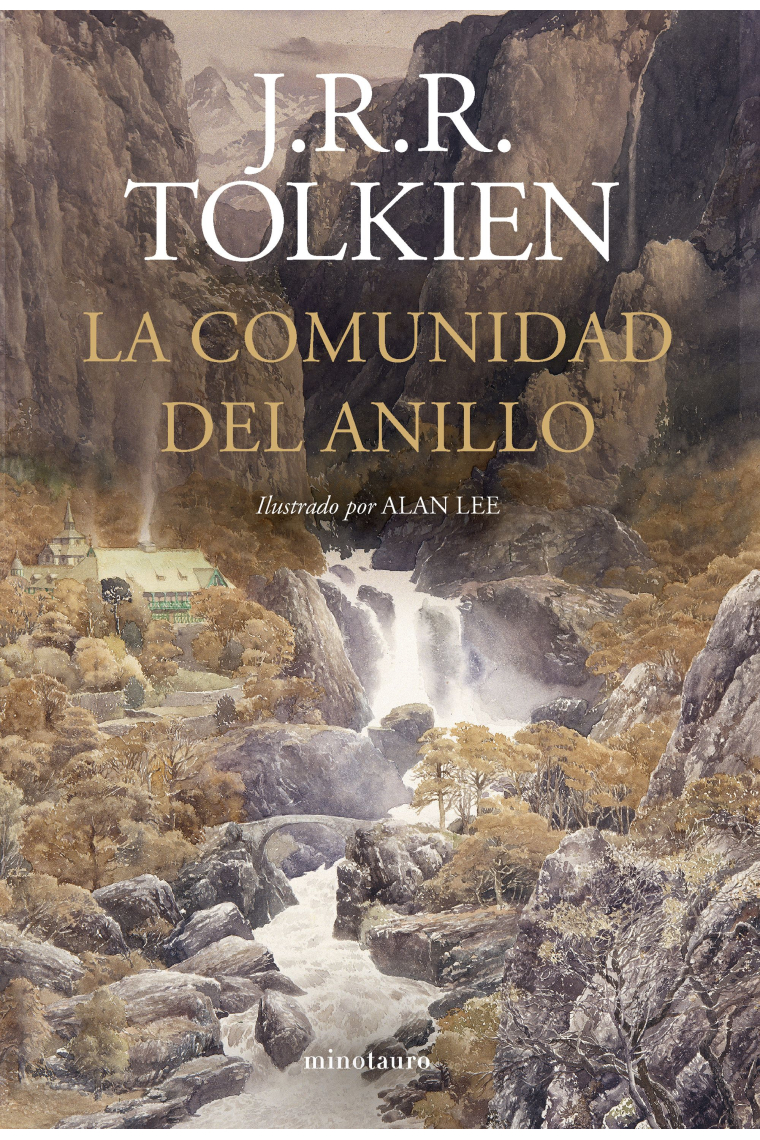 La comunidad del anillo (Ilustrado por Alan Lee)
