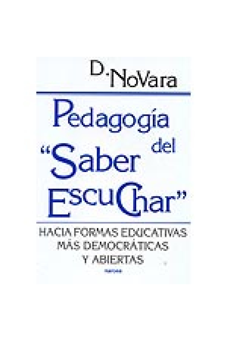 Pedagogia del saber escuchar