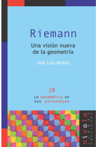 Riemann. Una visión nueva de la geometría