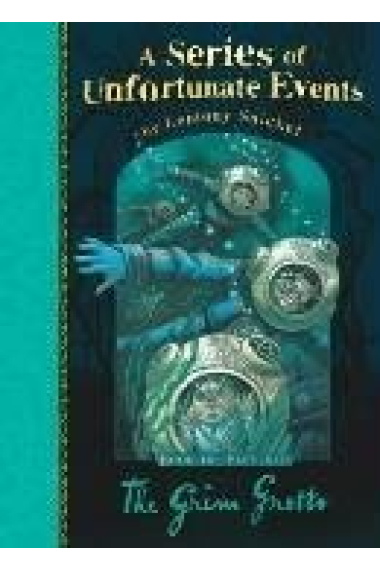 The Grim Grotto (Series of unfortunate events vol. 11)