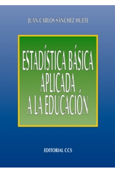 Estadística básica aplicada a la educación