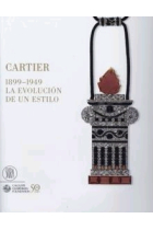 Cartier 1899-1949 La evolución de un estilo