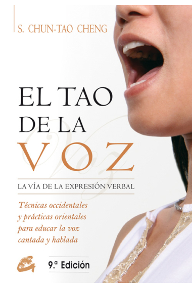 El Tao de la voz. La vía de la expresión verbal