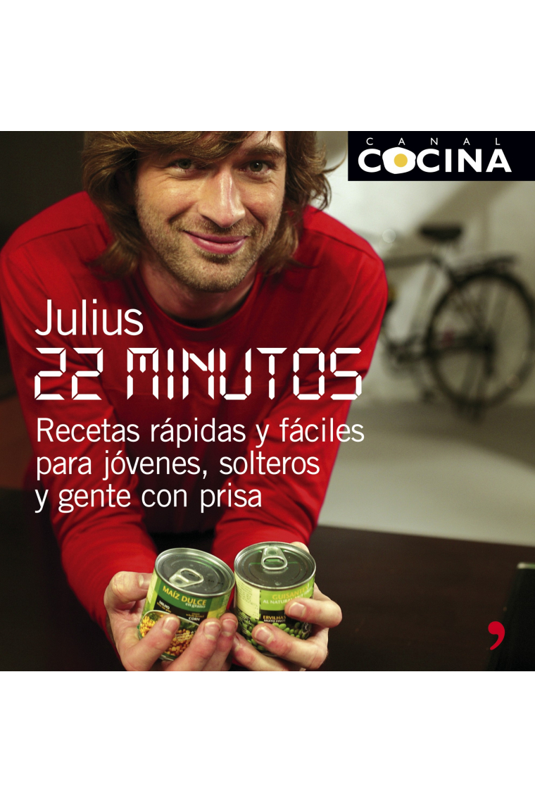 22 minutos:recetas rapidas y faciles para jovenes,solteros y otras gentes con prisas