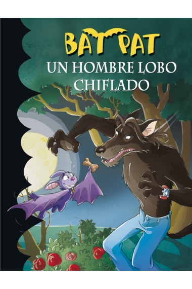 Bat Pat 10. Un hombre lobo chiflado +8