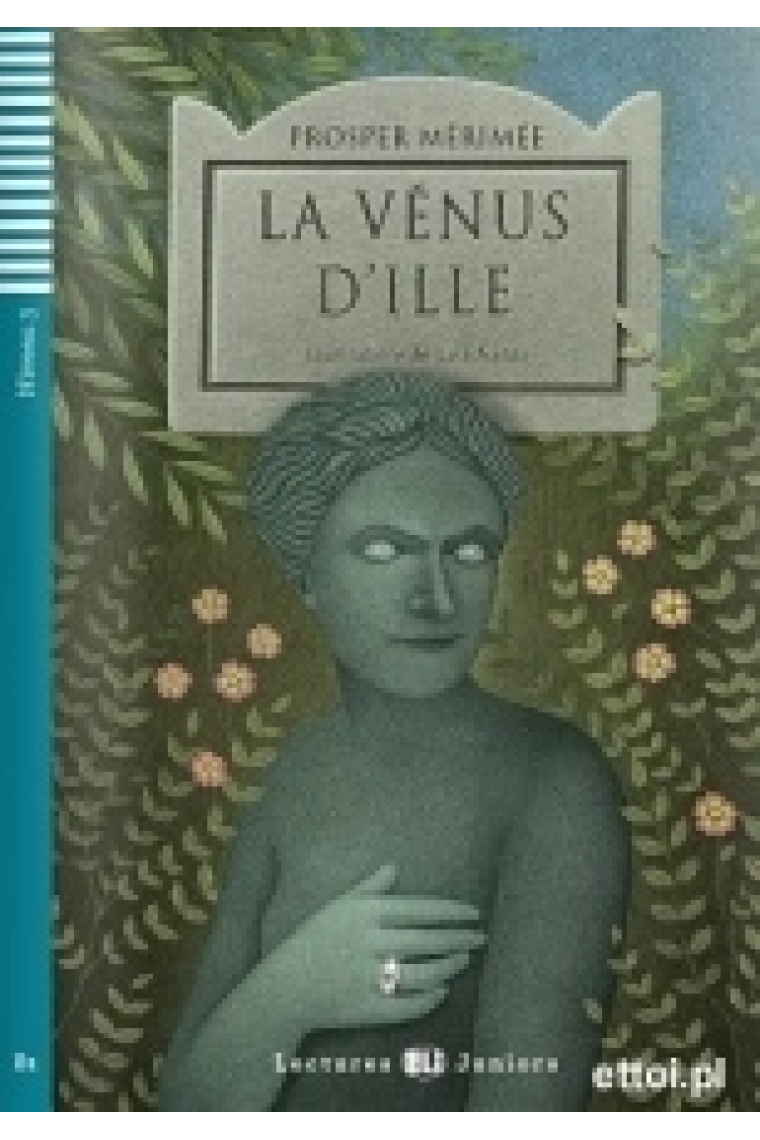 La Vénus d'Ille (+ CD). Niveau 3