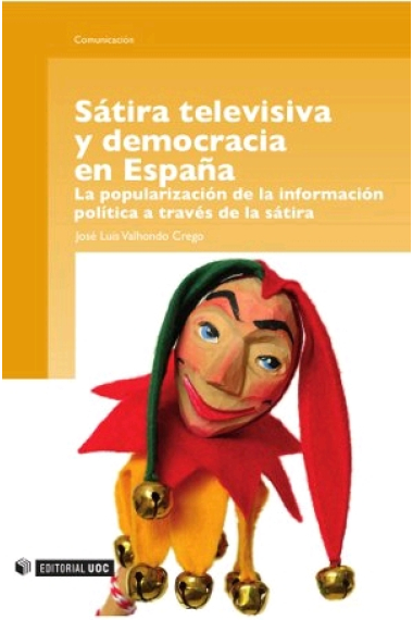 Sátira televisiva y democracia en España. La popularización de la información política a través de la sátira