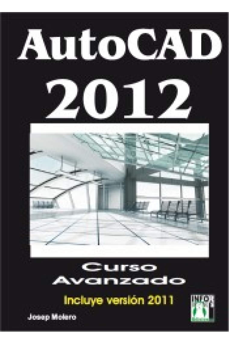 Autocad 2012. Curso avanzado