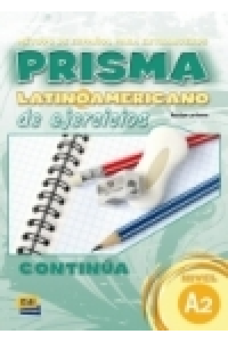 Prisma Latino-Americano A2 Continúa. Libro de alumno