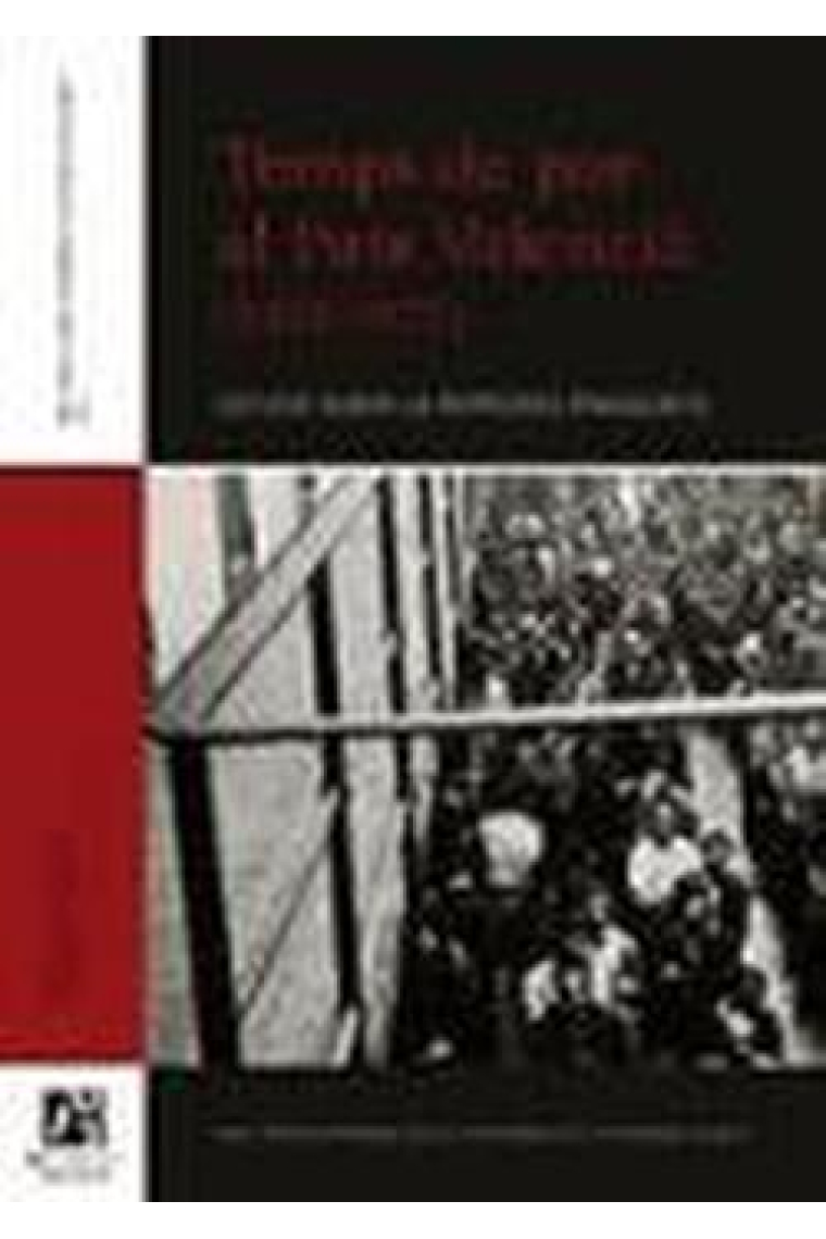 Temps de por al País Valencià (1938-1975). Estudis sobre la repressió franquista