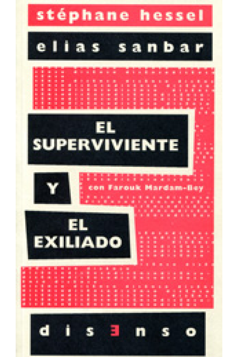 El superviviente y el exiliado