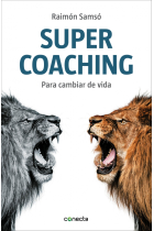 Súper Coaching para cambiar de vida