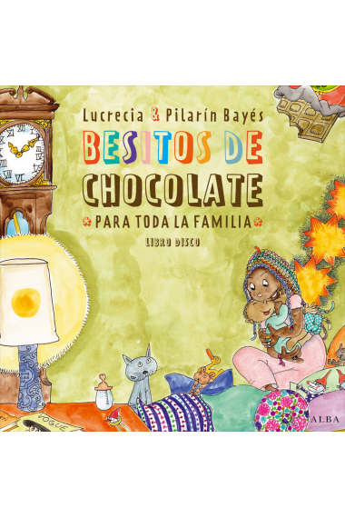 Besitos de chocolate para toda la familia (con CD)