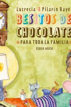 Besitos de chocolate para toda la familia (con CD)