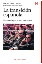 La transición española. Nuevos enfoques para un viejo debate