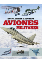 Aviones militares. Enciclopedia ilustrada