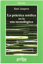 La práctica médica en la era tecnológica