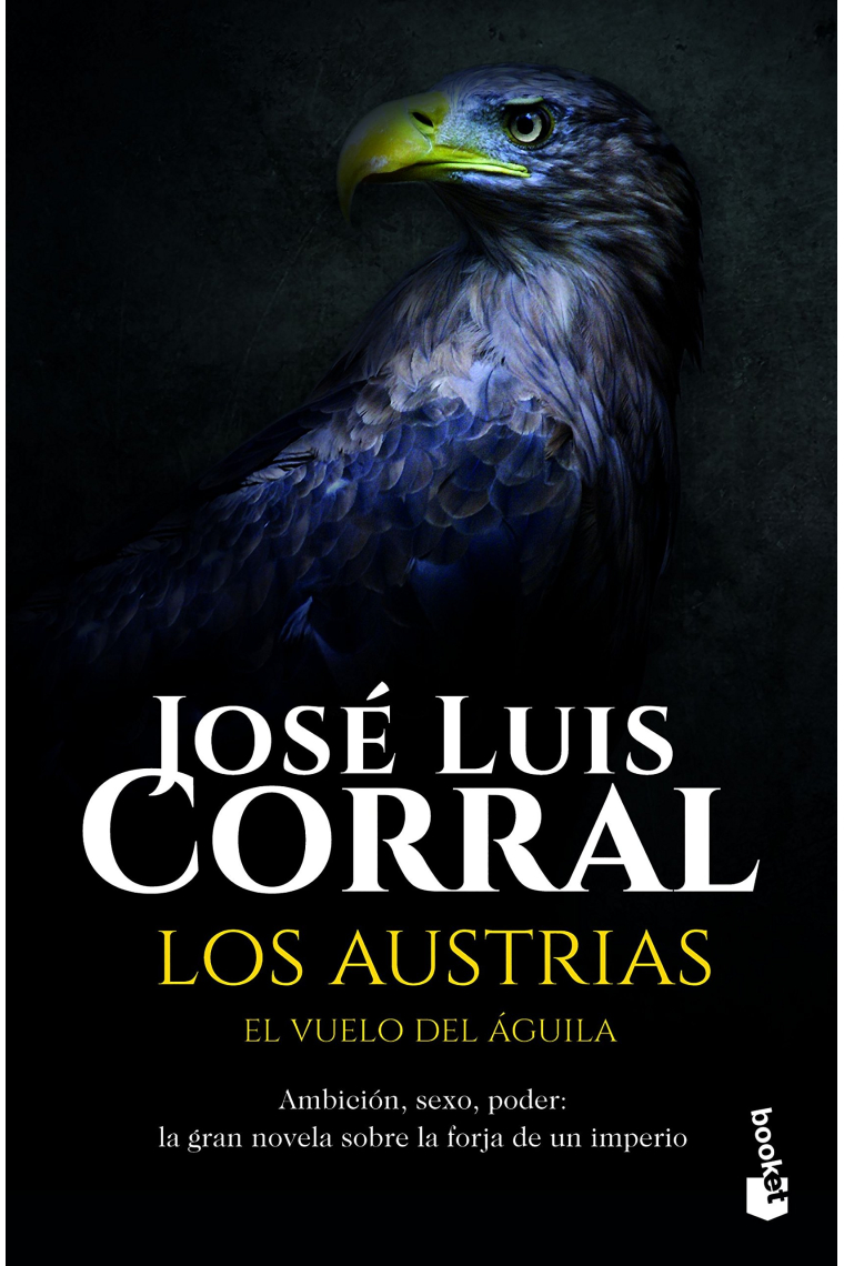 Los Austrias. El vuelo del águila