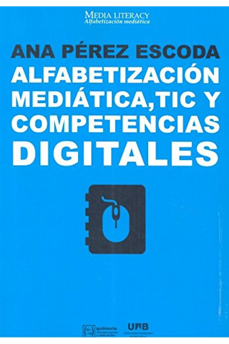 Alfabetización mediática, TIC y competencias digitales