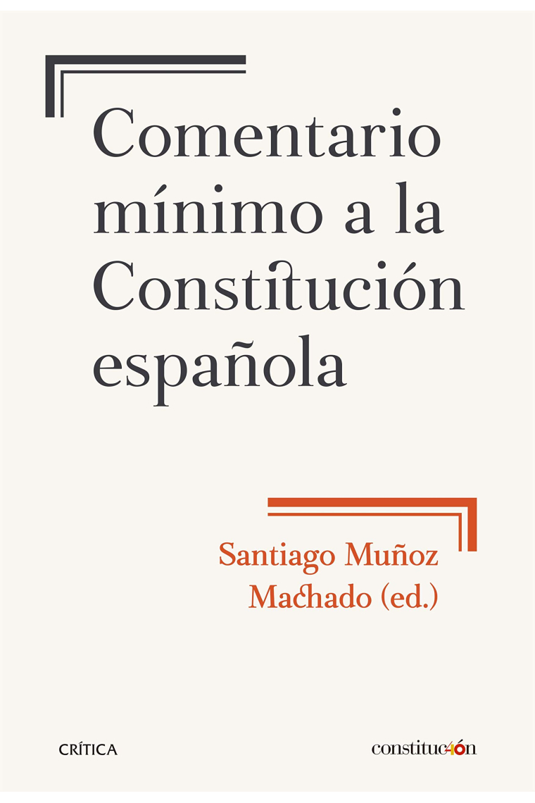 Comentario mínimo a la Constitución española