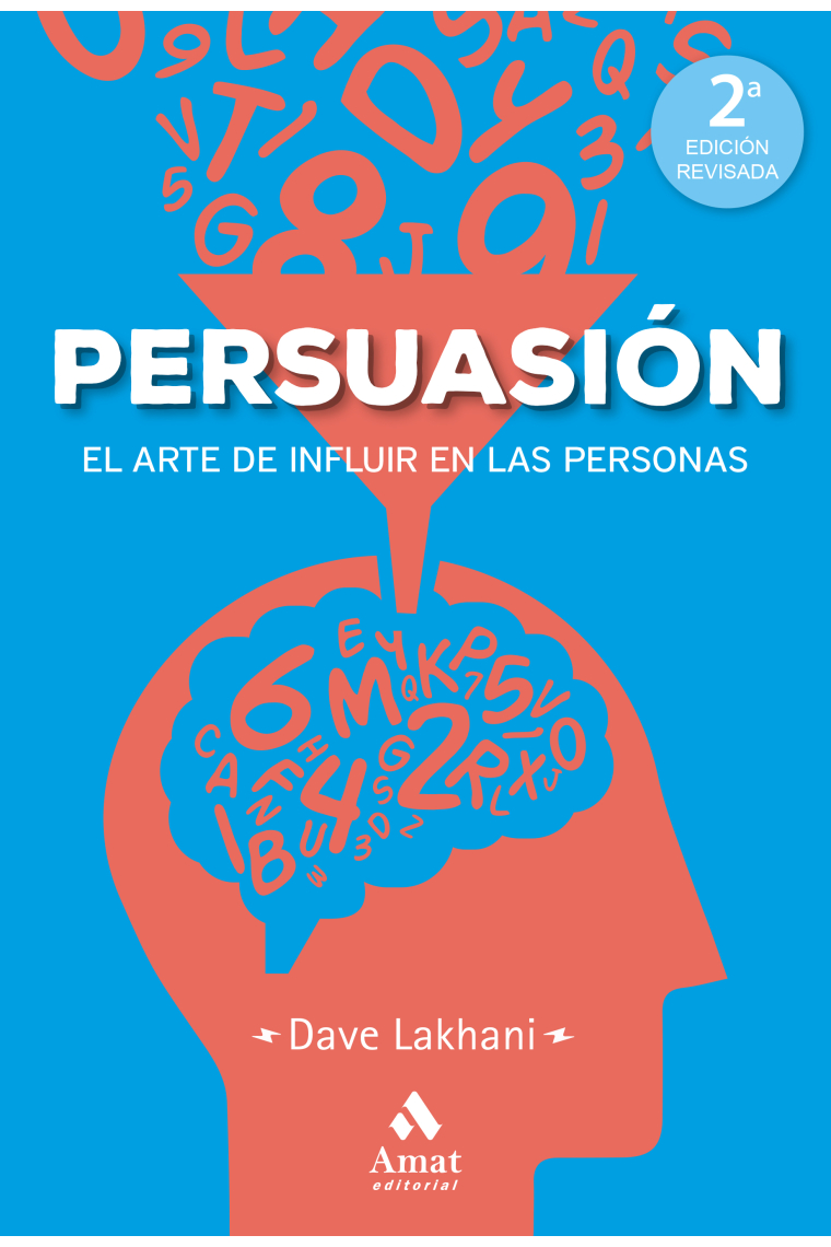 Persuasión.El arte de influir en las personas