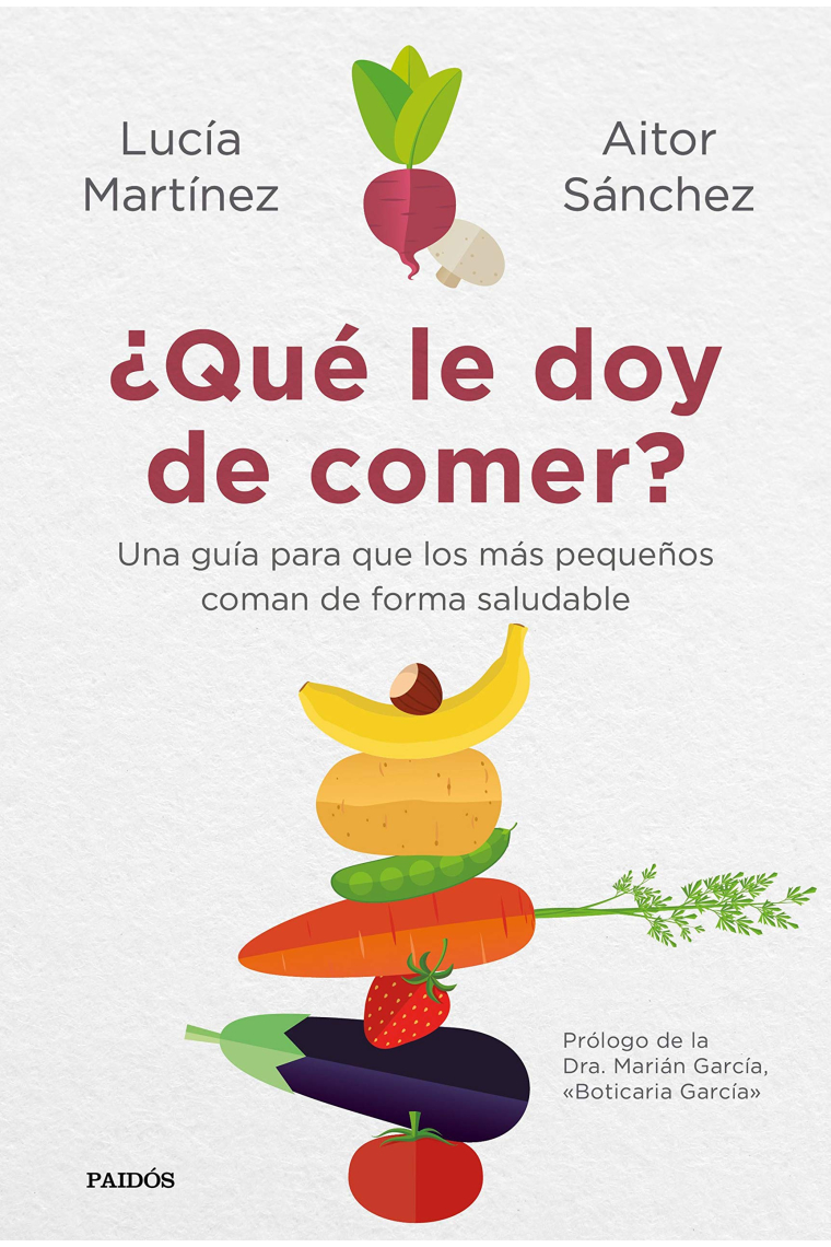 ¿Qué le doy de comer? Una guía para que los más pequeños coman de forma saludable