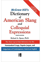 McGraw-Hill's Dictionary of American Slang and Colloquial Expressions