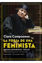 La forja de una feminista. Artículos periodísticos (1920-1921)