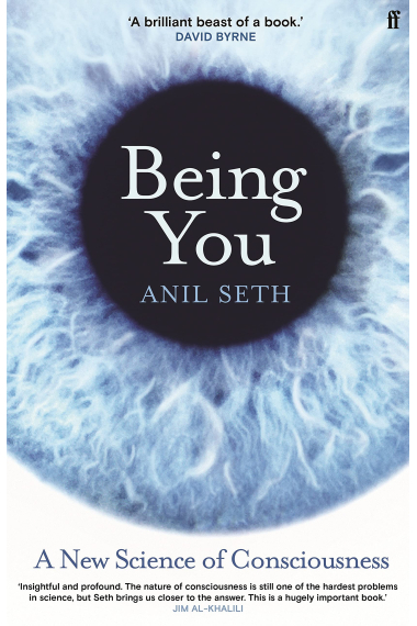 Being You: A New Science of Consciousness