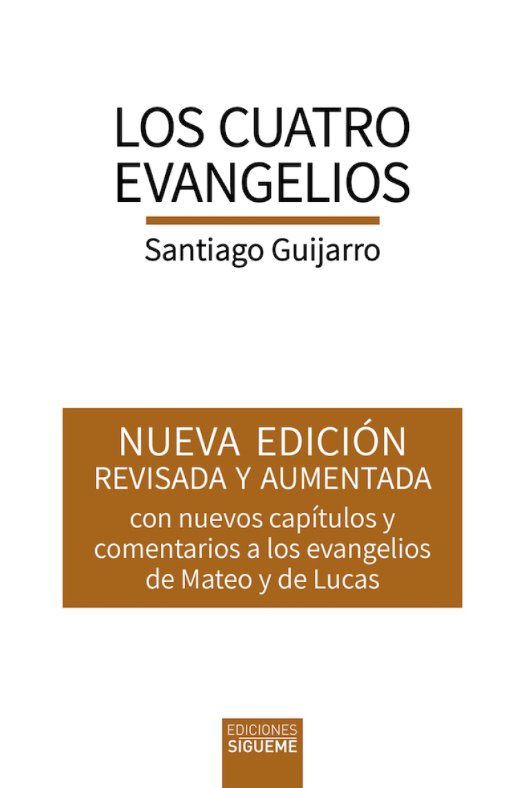 Los cuatro evangelios (Nueva edición revisada y aumentada)