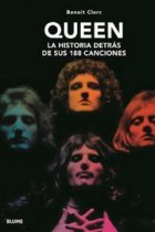 Queen. La historia detrás de sus 188 canciones