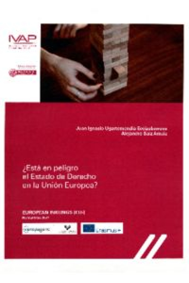 ¿Está en peligro el estado de derecho en la Unión Europea?