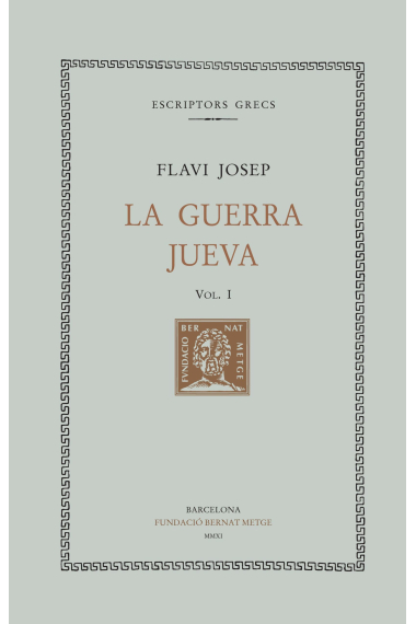 La guerra jueva, vol. I (llibre I)