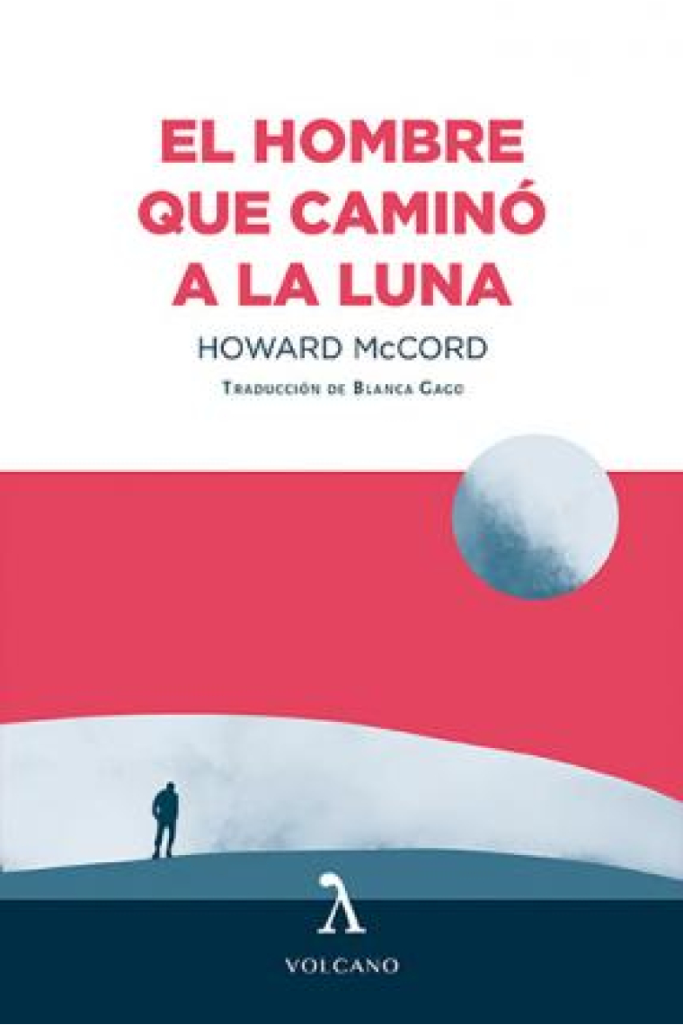 El hombre que caminó a la luna