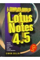 A complete guide to Lotus Notes 4.5