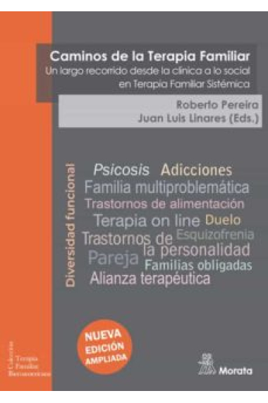 Caminos de la Terapia Familiar. Un largo recorrido desde la clínica a lo social en Terapia Familiar Sistémica