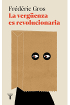 La vergüenza es revolucionaria