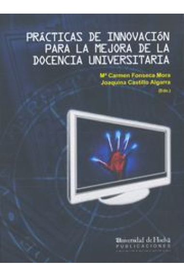 PRACTICAS DE INNOVACION PARA LA MEJORA DE LA DOCENCIA UNIVERSITARIA