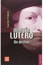 Martín Lutero: un destino