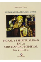 III. Moral y Espiritualidad en la Cristiandad Medieval (ss. VIII-XIV)