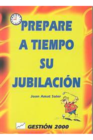 Prepare a tiempo su jubilación