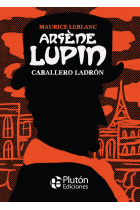 ARSENE LUPIN CABALLERO LADRON